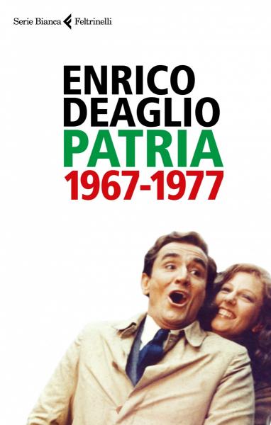 Dieci anni di storia d’Italia dal 1967 al 1977 nell’ultimo libro di Enrico Deaglio