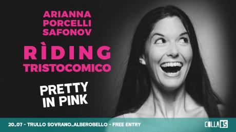 Pretty in Pink 2018 con Arianna Porcelli Safonov