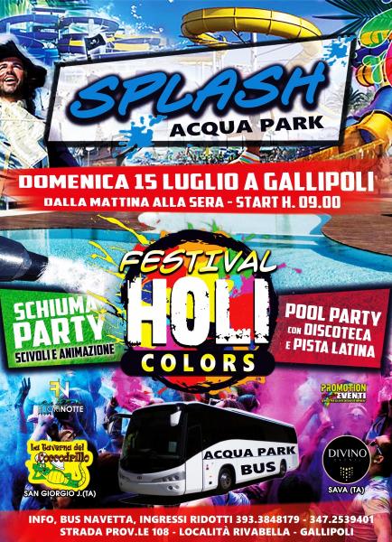 Domenica 15 Luglio e tutti i Lunedì a seguire.. Splash Gallipoli - Festival Holi Colors