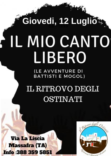 Il Mio Canto Libero (le Avventure di Battisti e Mogol)- Live