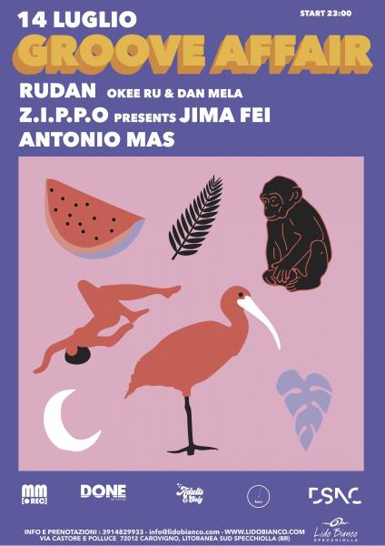 Groove Affair Opening: RUDAN, ZIPPO, Antonio Mas