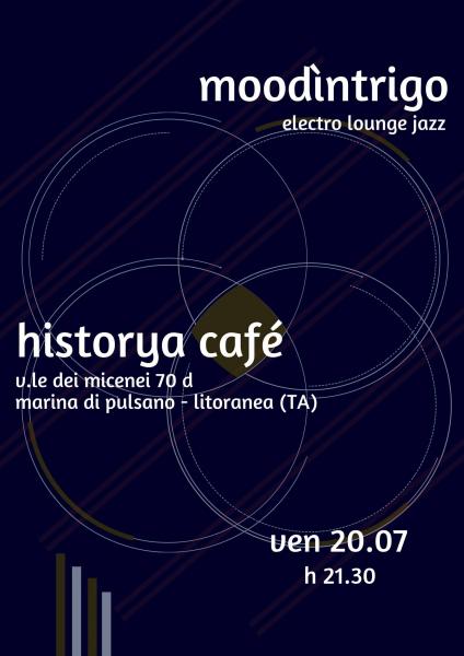 Moodìntrigo // Historya Café