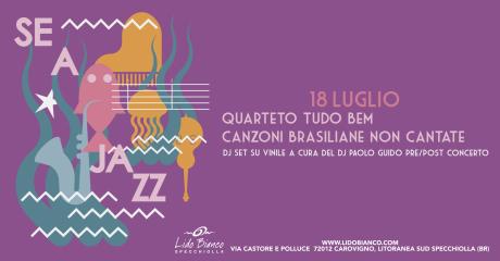 SEA JAZZ - Quarteto Tudo Bem: canzoni brasiliane non cantate