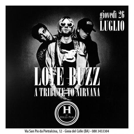 Love Buzz in concerto - A Tribute to Nirvana