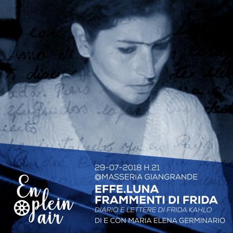 EFFE. LUNA. FRAMMENTI DI FRIDA - Diario e lettere di Frida Kahlo