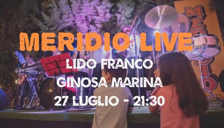 MERIDIO - Live Ginosa Marina al Lido Franco