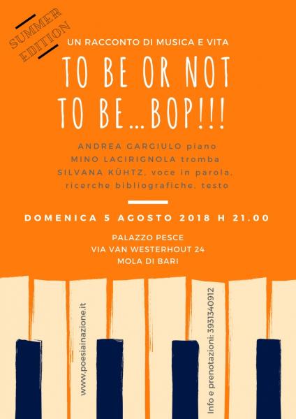 “To be or not to be…bop!” Summer Edition