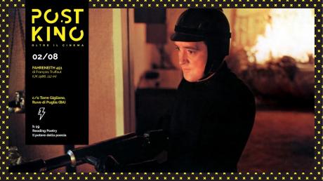 PostKino. Oltre il Cinema - Fahrenheit 451 di François Truffaut + Reading di poesia