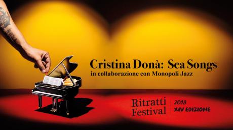 Ritratti 2018 #7 - Cristina Donà: Sea Songs / con Monopoli Jazz