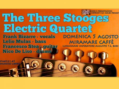 The Three Stooges Electric Quartet live @Miramare Caffè