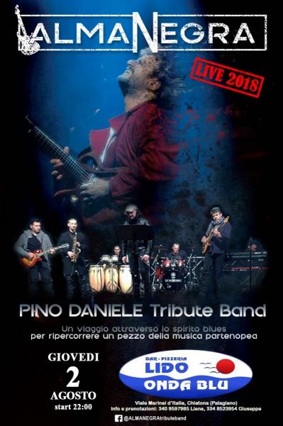 ALMANEGRA Pino Daniele Tribute Band al Lido Onda Blu - Chiatona