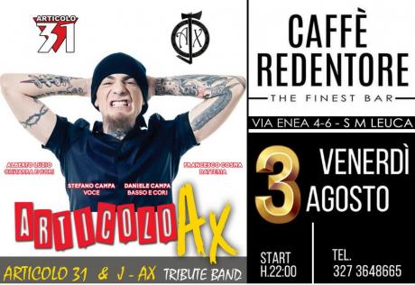 Articolo AX - venerdì 3 agosto @Caffé Redentore S.M. di Leuca