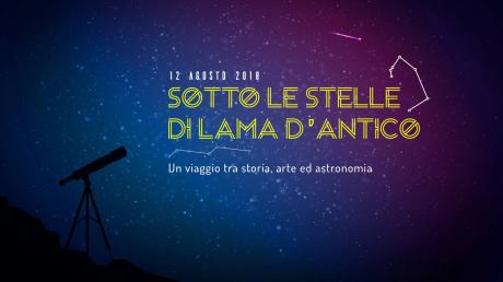 FASANO - SOTTO LE STELLE DI LAMA D'ANTICO. Un viaggio tra storia, arte ed astronomia