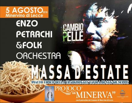 “Massa d’estate”: Enzo Petrachi e Folk Orchestra in concerto a Minervino di Lecce