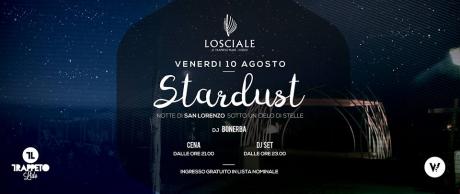Stardust - Notte di San Lorenzo @ Lido Losciale