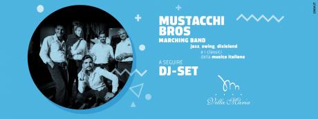 Mustacchi Bros. Live in Concert & Dj Set