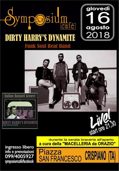 Dirty Harry's Dynamite live al Symposium