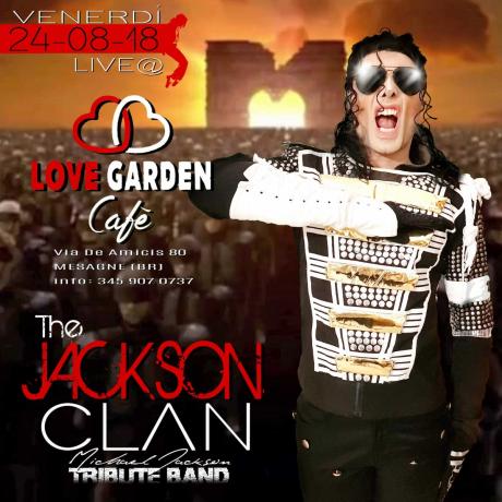 The JACKSON CLAN Live@ Love Garden