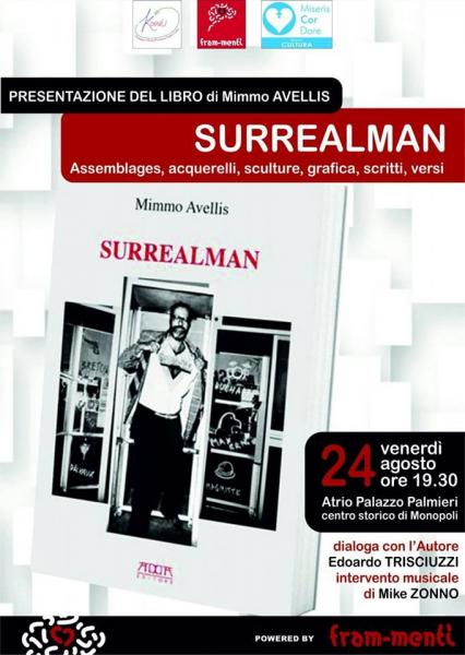Presentazione in musica del libro "Surrealman" dell'artista barese Mimmo Avellis, Palazzo Palmieri