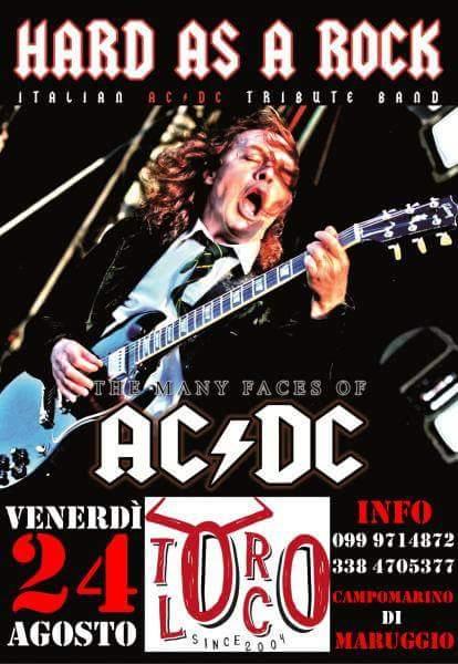 AC/DC Tribute Hard As A Rock at Toro Loco, Maruggio (TA)