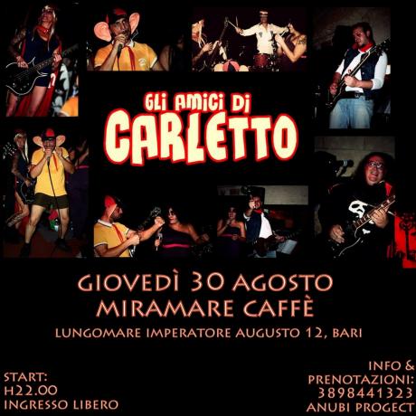 Gli Amici di Carletto live show @Miramare Caffè