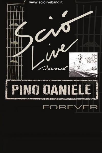 Sciò Live Band Pino Daniele Forever  in concerto