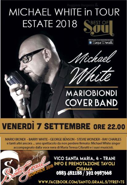 Michael WHITE - Mario Biondi cover band a Trani
