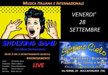 Serata live con "shocking band" e i grandi successi della musica italiana e internazionale
