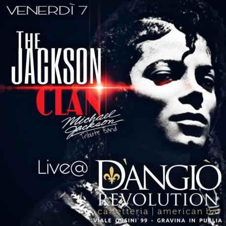The JACKSON CLAN Live@ Dangiò Revolution
