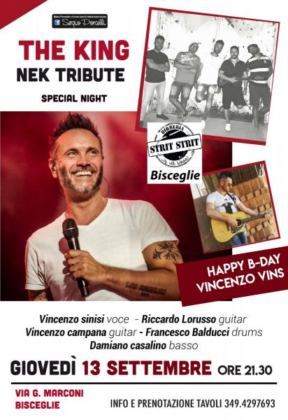 The King Nek Tribute a Bisceglie Happy BDAY Vincenzo Vinis