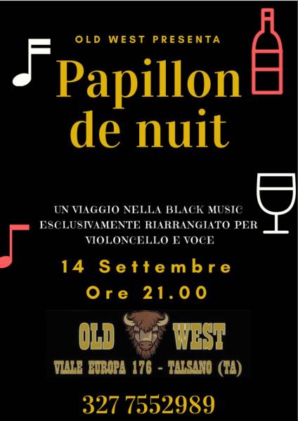 Old West & Papillon de Nuit presentano: "Black Music"  - i migliori successi della musica "Nera" riarrangiati per Violoncello & Voce