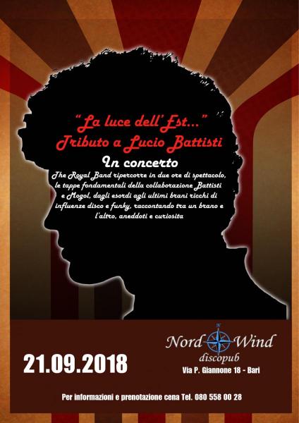 The Royal Band in " La Luce dell' Est" Tributo a LUCIO BATTISTI al Nordwind discopub di Bari