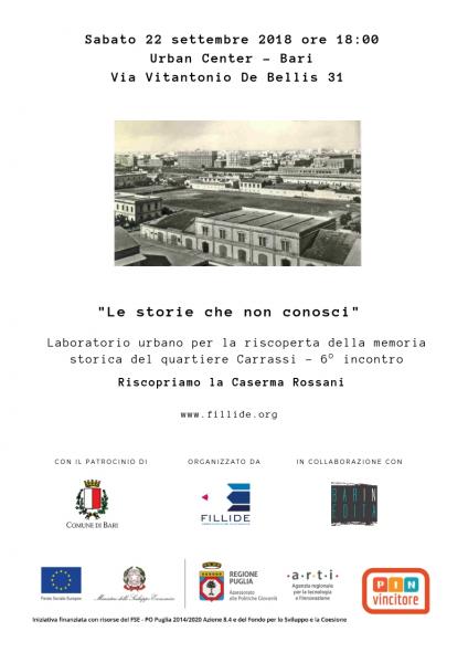 "Riscopriamo la Caserma Rossani": 6° incontro del laboratorio urbano "Le storie che non conosci" per la riscoperta della memoria storica del quartiere Carrassi