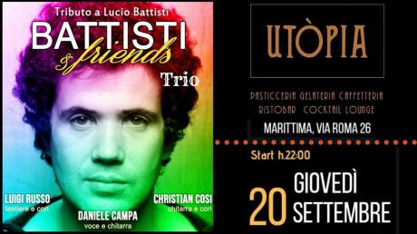 Battisti & Friends TRIO- gio. 20 settembre @Utopia Marittima