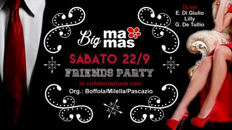Sabato 22 Settembre - Friends Party... L'ULTIMA A MARE