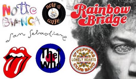 Notte Bianca in Rock - Rainbow Bridge in concerto