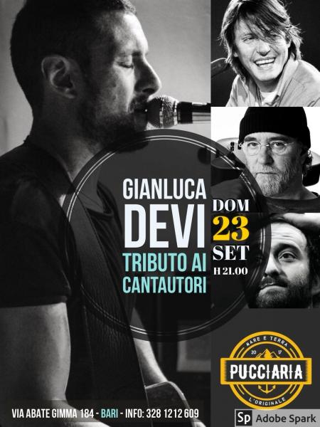 Gianluca Devi - Tributo ai Cantautori Italiani @ Pucciaria (Bari)