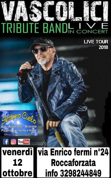 Grande Serata live "tribute Band Vasco Rossi" con i Vascolici