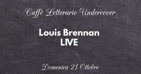 Louis Brennan Live