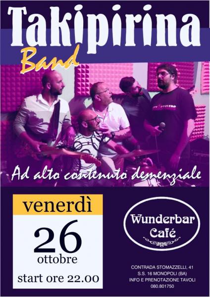 Takipirina Band - La Cura Giusta al Posto Giusto Live