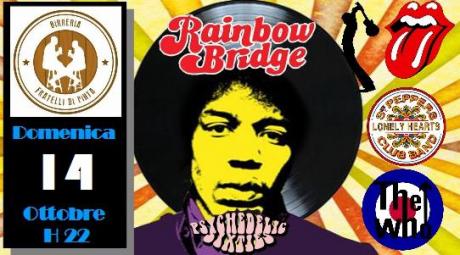 Rainbow Bridge in concerto - Psychedelic Sixties
