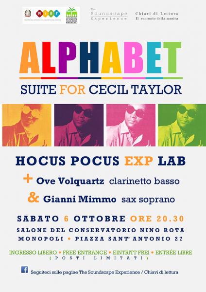 ALPHABET. For Cecil Taylor (1929/2018) Concerto e prove aperte con HOCUS POCUS EXP LAB + Ove Volquartz, Gianni Mimmo,