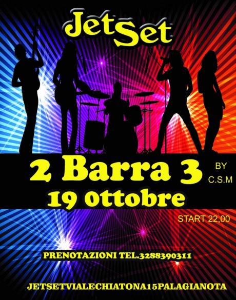 2 BARRA 3 live al JETSET