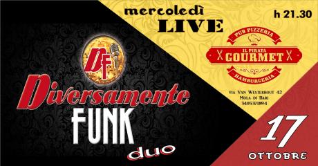 Diversamente FUNK Duo ● Mercoledì LIVE da 'Il Pirata Gourmet'