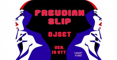 Freudian Slip - aka Clarissa Bux - djset