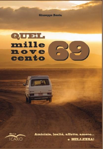 Il Tempo di un Caffè.  Quel millenovecento69 di Giuseppe Resta