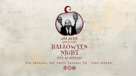 Halloween night | Go Man Trio live da Dinamo