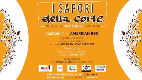 I Sapori della Corte a Masseria Spina, Capitolo I - American BBQ