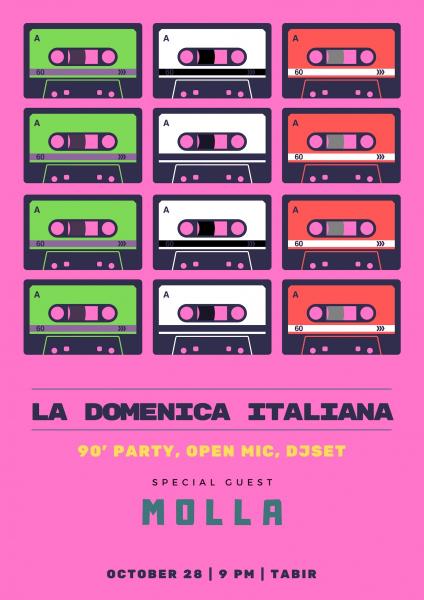 La Domenica Italiana 90' Party w/ Molla