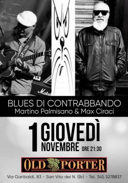 Blues di Contrabbando: Martino Palmisano & Max Ciraci
